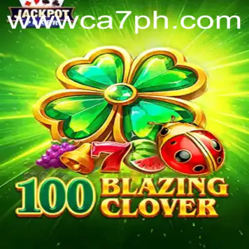 Exploring the Exciting World of 100BlazingClover and the CA7PH.COM Connection