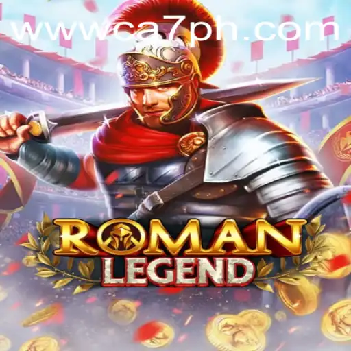 Rediscover Ancient Glory: A Detailed Look into RomanLegend